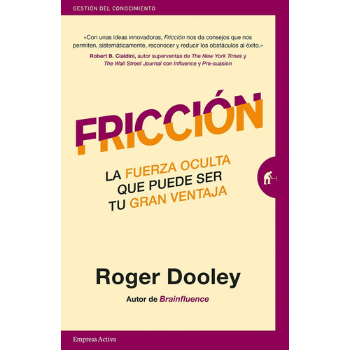 Friccion - Roger Dooley - Empresa Activa