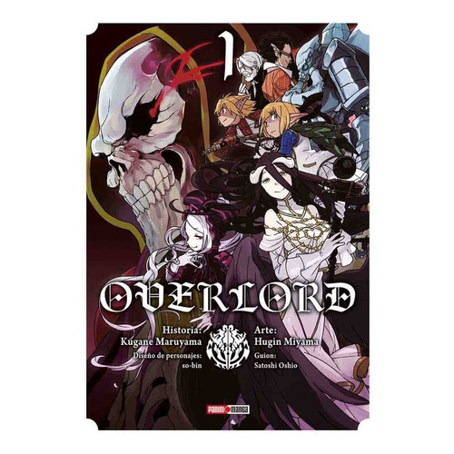 Overlord: Overlord, De Kugane Maruyama. Serie Overlord, Vol. 1. Editorial Panini, Tapa Blanda En Español, 2021