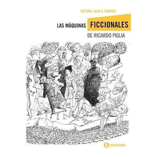 Máquinas Ficcionales De Ricardo Piglia, Las - Aa. Vv