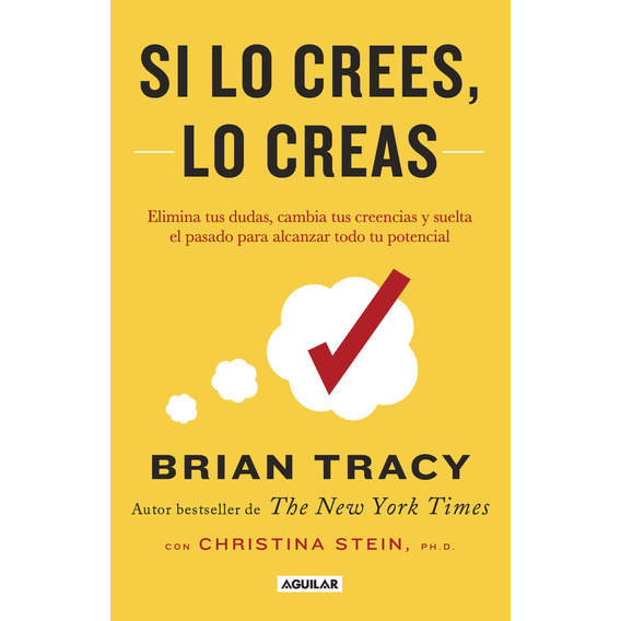 Si Lo Crees, Lo Creas - Brian Tracy