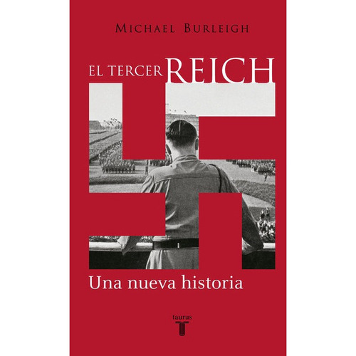 Tercer Reich, El - Michael Burleigh
