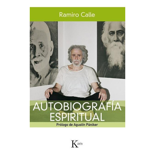 Autobiografía Espiritual, De Calle Ramiro A.. Editorial Kairos, Tapa Blanda En Español, 2012