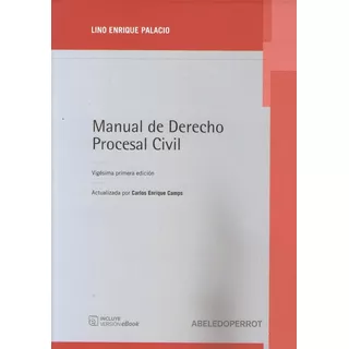 Manual De Derecho Procesal Civil Ultima Edición 21º Palacios