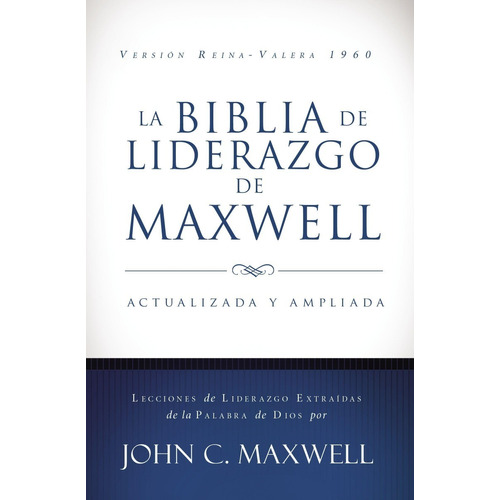 Biblia Del Liderazgo Maxwell Tapa Dura