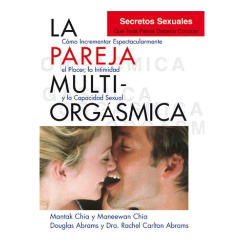 La Pareja Multiorgasmica