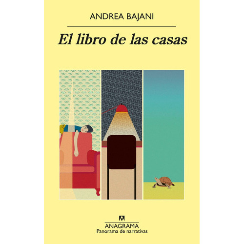 EL LIBRO DE LAS CASAS, de Bajani, Andrea. Editorial Anagrama, tapa blanda en español
