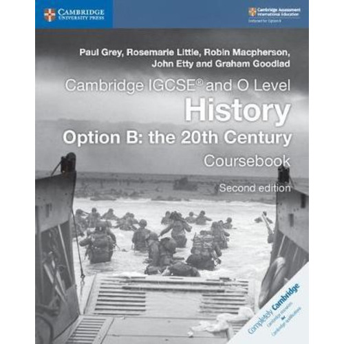 Cambridge Igcse History: The 20th Century - *2nd Ed  New Kel