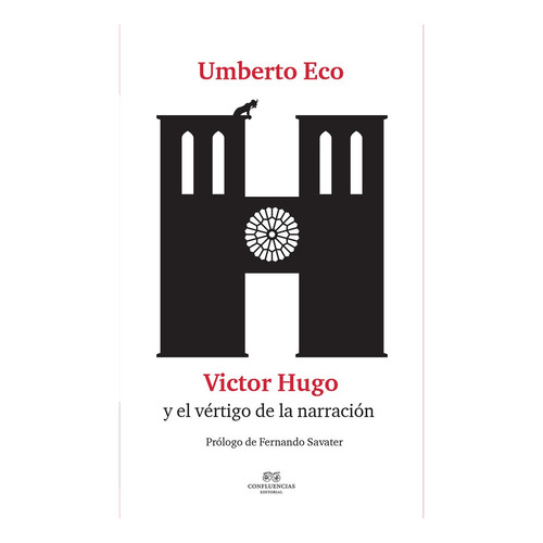 Victor Hugo Y El Vertigo De La Narracion - Umberto Eco
