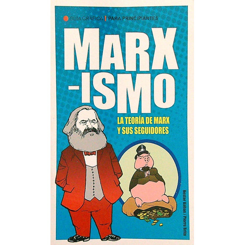 Marxismo Guia Grafica Para Principiantes  Kohan - Longseller