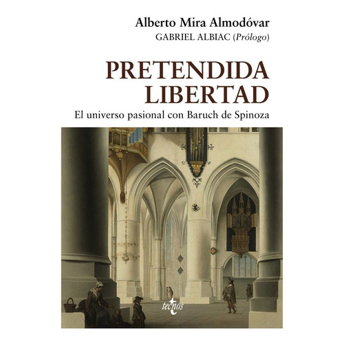 Pretendida Libertad, De Mira Almodovar, Alberto. Editorial Tecnos, Tapa Blanda En Español