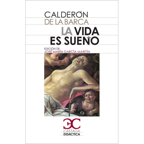 La Vida Es Sueãâ±o., De Calderón De La Barca, Pedro. Editorial Castalia Ediciones, Tapa Blanda En Español