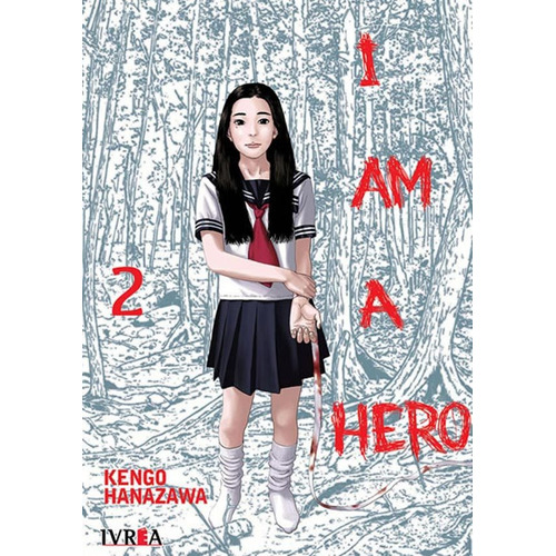 I Am A Hero 2 - Kengo Hanazawa