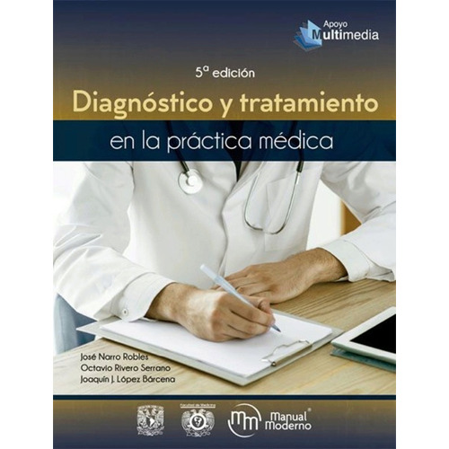 Narro Diagnóstico Y Tratamiento En La Práctica Médica 5ed.