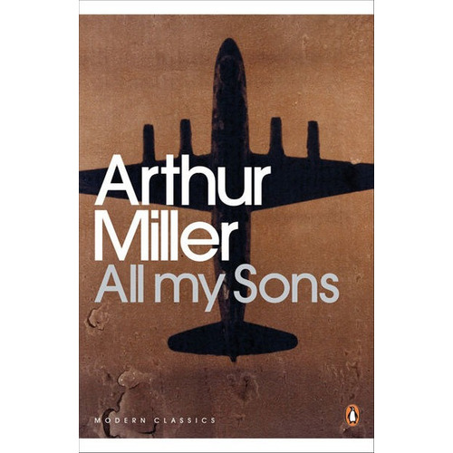 All My Sons - Arthur Miller, de Miller, Arthur. Editorial PENGUIN, tapa blanda en inglés internacional, 2010