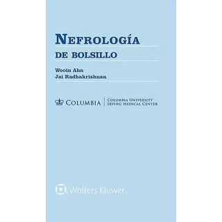 Nefrología De Bolsillo - Wooin Ahn - Jai Radhakrishnan 