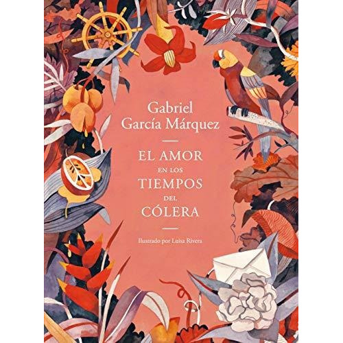 El Amor En Los Tiempos Del Colera (edicion Ilustrada) / Love In The Time Of Cholera (illustrated ..., De Gabriel Garcia Marquez. Editorial Vintage Espanol, Tapa Blanda En Español