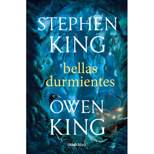 Bellas durmientes, de King, Stephen / King, Owen. Bestseller Editorial Debolsillo, tapa blanda en español, 2021