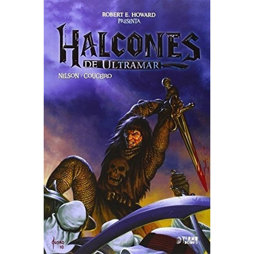Halcones De Ultramar (volumen Integral) - Robert E., De Robert E. Howard. Editorial Yermo Ediciones En Español