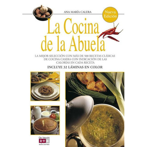 La Cocina De La Abuela, De Calera Ana Maria. Editorial Vecchi, Tapa Dura En Español, 1900