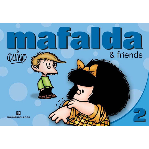 Mafalda & Friends 2 - Quino