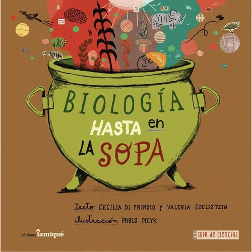 Biología Hasta En La Sopa - Di Prinzio, Edelsztein