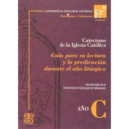 Catecismo De La Iglesia Catãâ³lica, De Cee. Editorial Edice Ed. En Español