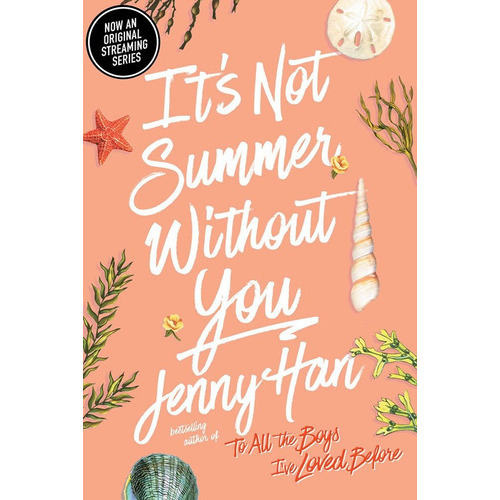 It's Not Summer Without You: It's Not Summer Without You, De Han, Jenny. Serie The Summer I Turned Pretty Editorial Simon & Schuster Books For Young Readers, Tapa Blanda, Edición 1.0 En Inglés, 2011