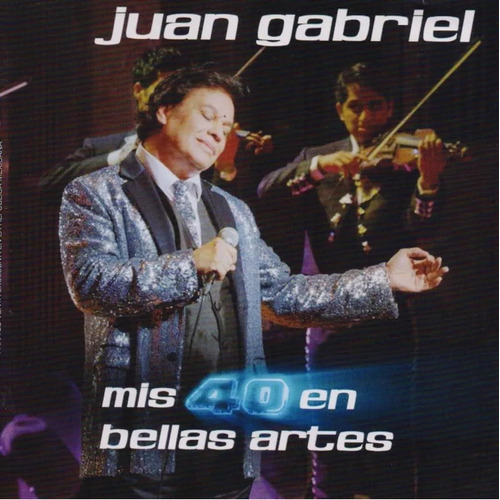 Mis 40 En Bellas Artes - Juan Gabriel - 2 Discos Cd - Nuevo Versión Del Álbum Estándar