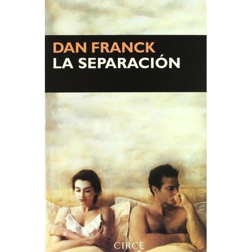 Separacion, La, De Franck, Dan. Editorial S/d, Tapa Tapa Blanda En Español