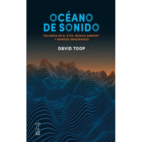 Oceano De Sonido - David Toop