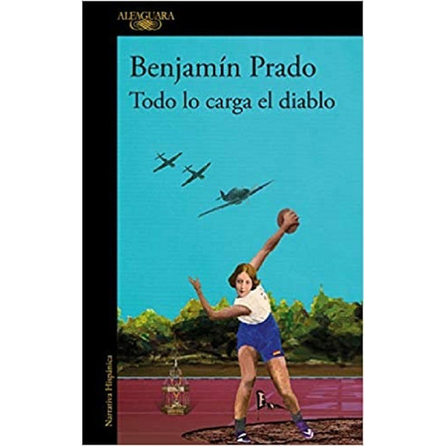 Todo Lo Carga El Diablo Los Casos De Juan - Prado, Benjamin