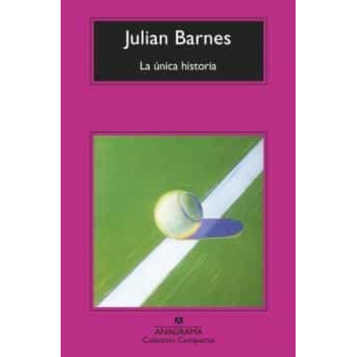 La Única Historia - Barnes, Julian