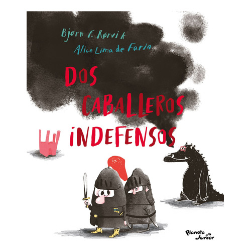 Dos caballeros indefensos, de Lima da Faria, Alice. Serie Fuera de colección Editorial Planeta Infantil México, tapa blanda en español, 2022