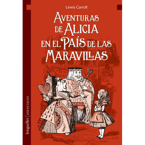 Aventuras De Alicia En El País De Las Maravillas - Esenciale