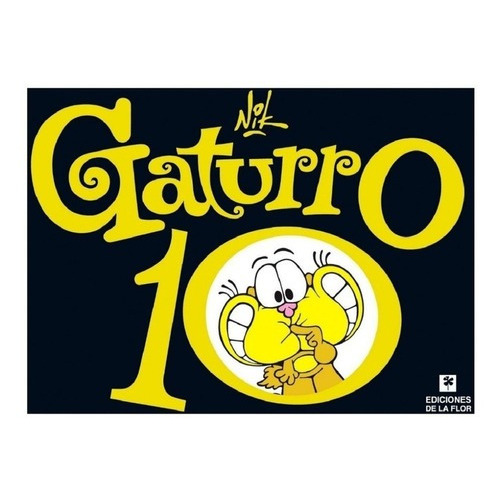 Gaturro Historietas 1 A 34, De Nik. Serie Gaturro Editorial De La Flor, Tapa Blanda, Edición 1 En Español