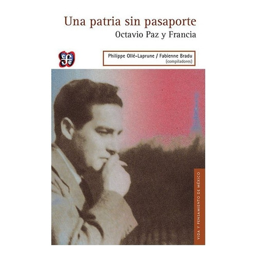 Una Patria Sin Pasaporte. Octavio Paz Y |r| Paz Octavio