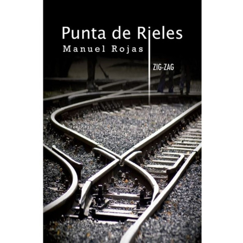 Punta De Rieles - Manuel Rojas