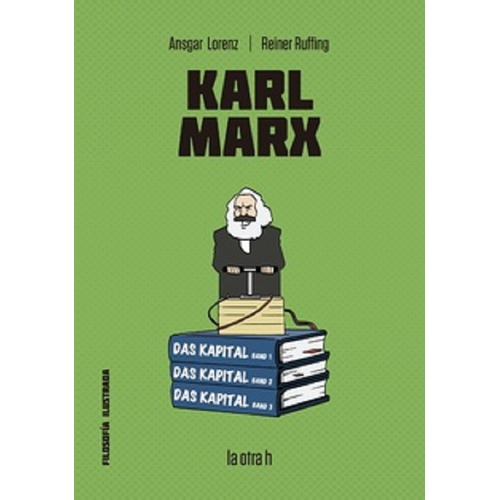 Karl Marx - Reiner Ruffing - La Otra H - Libro