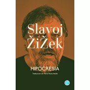 Libro Hipocresia - Slavoj Zizek - Ediciones Godot