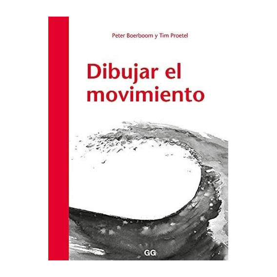 Libro: Dibujar El Movimiento (spanish Edition)