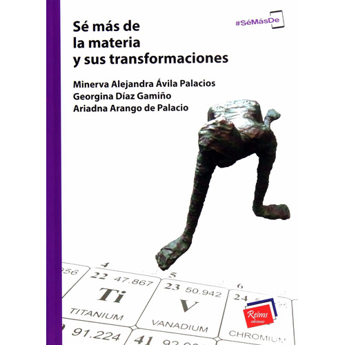 Sé Más De La Materia Y Sus Transformaciones