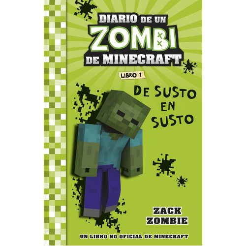 Minecraft. Diario De Un Zombi De Minecraft. De Sus, De Zack Zombie. Editorial Planeta Junior, Tapa Blanda En Español, 2023