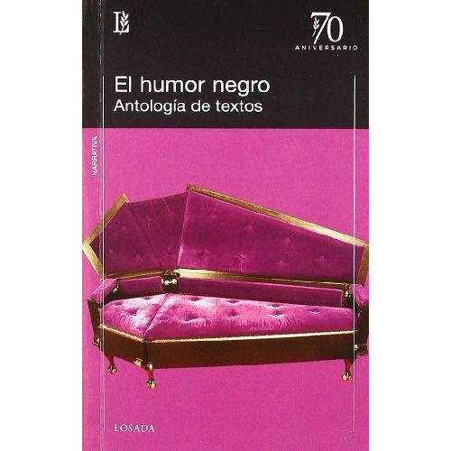 Humor Negro, El: Antologia de textos, de VV. AA.. Editorial Losada, edición 1 en español