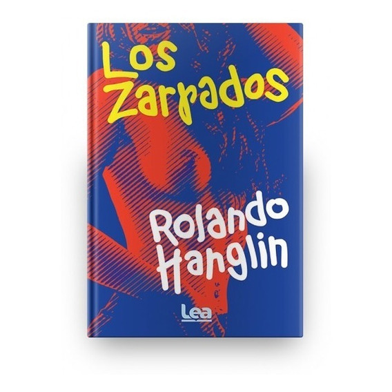 Los Zarpados - Rolando Hanglin