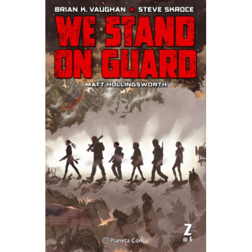 We Stand On Guard 2, De Brian K. Vaughan. Editorial Océano - Gran Travesía En Español