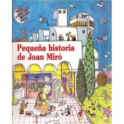 Pequeãâ±a Historia De Joan Mirãâ³, De Duran I Riu, Fina. Editorial Mediterrània, Sl, Tapa Blanda En Español