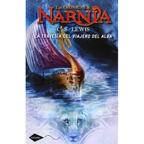 Narnia 5 La Travesia Del Viajero Del Al - C. S. Lewis