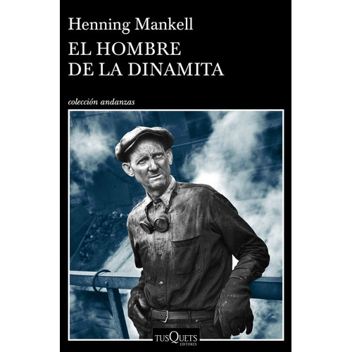 Hombre De La Dinamita,el - Henning Mankell