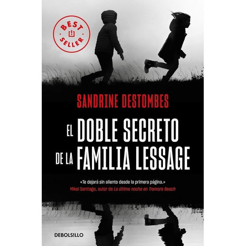 El Doble Secreto De La Familia Lessage, De Sandrine Destombes. Editorial Debols!llo En Español