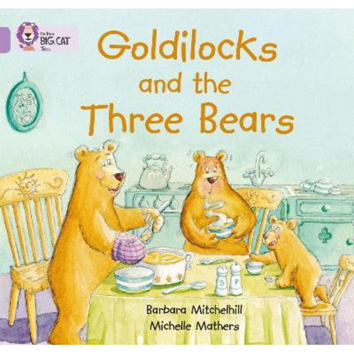 Goldilocks And The Three Bears - Band 0 - Big Cat / Mitchell